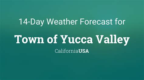 Yucca Valley, CA Weather Forecast 